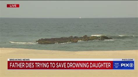 Jersey shore father drowns - Also, according to News12, the girl was reportedly rescued by rescue workers once they arrived on the scene, but her father was nowhere to be seen. The search ...